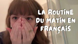 La routine du matin en français