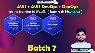  New Training Batch - 7  AWS SAA C03 + SysOps + Developer  DevOps  Nov - 9th - 2023