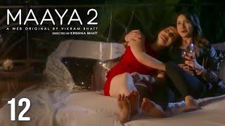 Maaya  Season - 2  Episode 12  End Game  A Web Original By Vikram Bhatt
