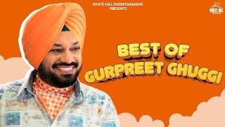 Best of Gurpreet Ghuggi  Punjabi Comedy  Latest Punjabi Movies 2023  Gurpreet Ghuggi Movie Scenes