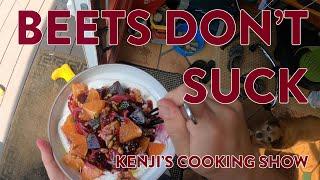 Beets That Dont Suck  Kenjis Cooking Show