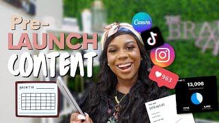 WHAT CONTENT TO POST BEFORE LAUNCH DAY  PRE-LAUNCH CONTENT  LAUNCH MARKETING STRATEGY