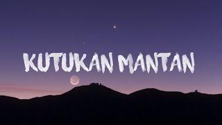 kutukan mantan lyrics