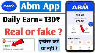 abm app withdrawal proof  abm app real or fake  abm earning app  abm app