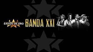 Banda XXI - Chica Sexy