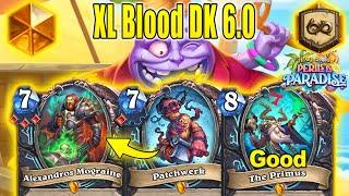 XL Blood DK 6.0 Is Best DK Control Deck After Balance Patch At Perils in Paradise  Hearthstone