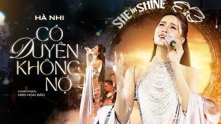 Hà Nhi - Có Duyên Không Nợ  Một Người Đứng Từ Xa Chờ Em Về  She In Shine Concert 