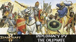 The Caliphate - Diplomacy DV - Starcraft 2 Mod