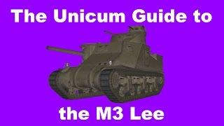 The Unicum Guide to the M3 Lee