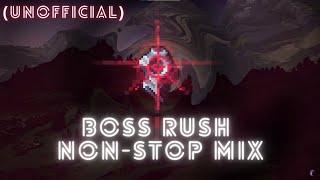 Boss Rush Tiers 1-3  Non-Stop Mix