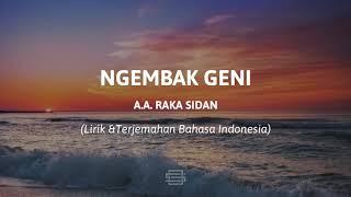 Ngembak Geni - A. A. Raka Sidan Lirik & Terjemahan Bahasa Indonesia