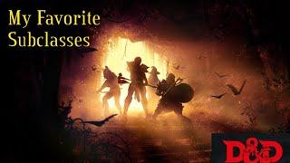 Innkeepers Favorite Subclasses for 5e