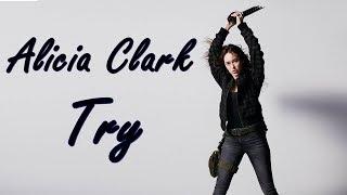 Alicia Clark  Try  FTWD