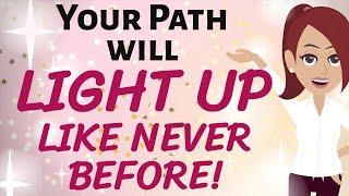 Abraham Hicks  YOUR PATH WILL LIGHT UP LIKE NEVER BEFORELaw of Attraction