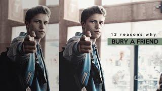 13 reasons why  bury a friend