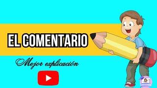 EL COMENTARIO - ️ ESTRUCTURA FUNCION TIPOS CARACTERISTICAS.