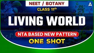 LIVING WORLD CLASS 11 ONE SHOT  NEET 2024  NTA BASED NEW PATTERN  BOTANY BY SANKALP BHARAT