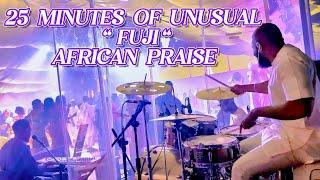 25 MINUTES UNUSUAL “ Fuji “ AFRICAN PRAISE @femi_lazarus @SphereofLightChurch