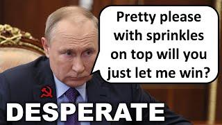 Putin is DESPERATE for a CEASEFIRE Now