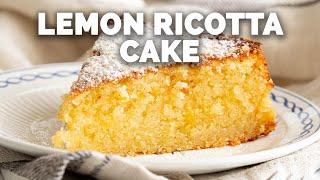 Super Easy Italian Lemon Ricotta Cake 15 Minutes Prep
