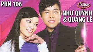 Quang Lê & Như Quỳnh - Trời Huế Vào Thu Chưa Em & Huế Và Em  PBN 106