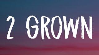 Lil Tjay - 2 Grown Lyrics Ft. The Kid Laroi