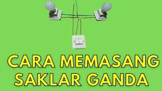 cara memasang saklar ganda  dobel seri 3 kabel 2 lampu