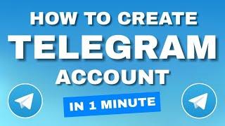 How to CREATE TELEGRAM ACCOUNT IN 1 MINUTE  Step by Step Tutorial 2023