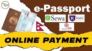 How to Pay e-Passport Fee Online  पासपोर्टको अनलाईनबाट पैसा तिर्ने तरिका   Khabar Batuwa