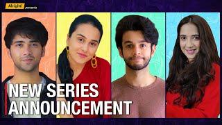 Alright Web Series Announcement  Ft. Ritvik Sahore Anushka Kaushik Mehek Mehra Ritik Ghanshani