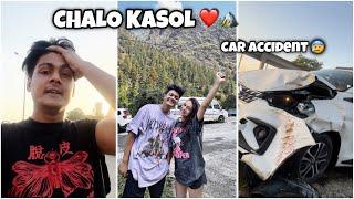 Finally Kasol Trip Is On Bahot Bura Accident Hogaya