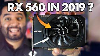 RX560 in 2019 - Is it any good?