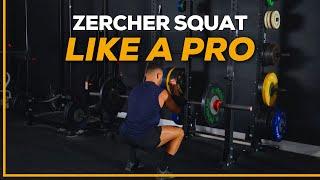 How To Do The Zercher Squat Like A Pro