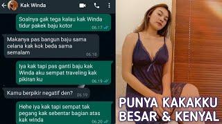 PUNYA KAKAKKU LEBIH BESAR DAN MENGGODA  CHAT STORY