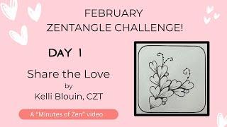 Minutes of Zen - Share the Love - Day 1 - Luv-a