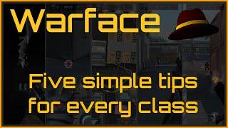 Warface Five Simple Tips for Each Class