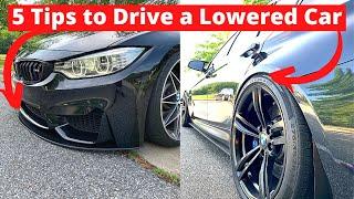 5 Tips to Drive a Lowered Car