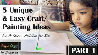 5 Unique & Easy Craft Painting Ideas for Kids - Part 1  Activities for kids  Painting Hacks