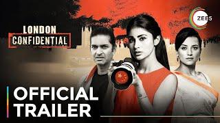 London Confidential  Official Trailer  A ZEE5 Original Film  Premieres September 18 On ZEE5