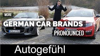More German car brands pronounced original pronunciation RUF Maybach Bayerische Motoren Werke BMW