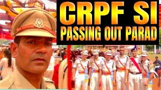 CRPF SI PASSING OUT PARADE  CRPF TRADESMEN TRANING के बाद आप की भी ऐसी होगी