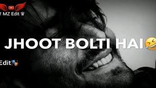 Jhoot Bolti Hai  Very Funny Shayari Status  Hearttouched Peotry status  Trending Status  MZ Edit