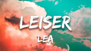 Leiser - LEA Lyrics