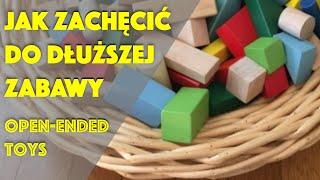 Zabawa na dłużej - Open-Ended toys  Samodzielna zabawa  Sypnia Planuje