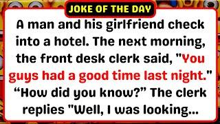 Joke of the day - You guys had a good time last night and other funny jokes