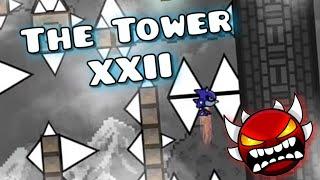 The Tower XXII - 100% EXTREME PLATFORMER  Geometry Dash 2.2