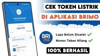 Cara Melihat Nomor Token Listrik PLN di BRImo yang Lupa Belum Dicatat