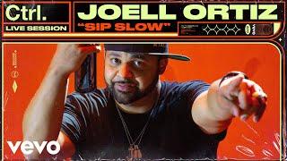 Joell Ortiz - Sip Slow Live Session  Vevo Ctrl