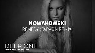 Nowakowski - Remedy Faraon Remix DEEP ONE radio edit