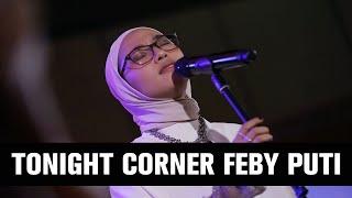 Feby Putri - Usik Detik Menit Jam Runtuh - Tonights Corner 44